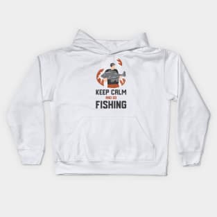 Keep Calm And Go Fishing Kids Hoodie